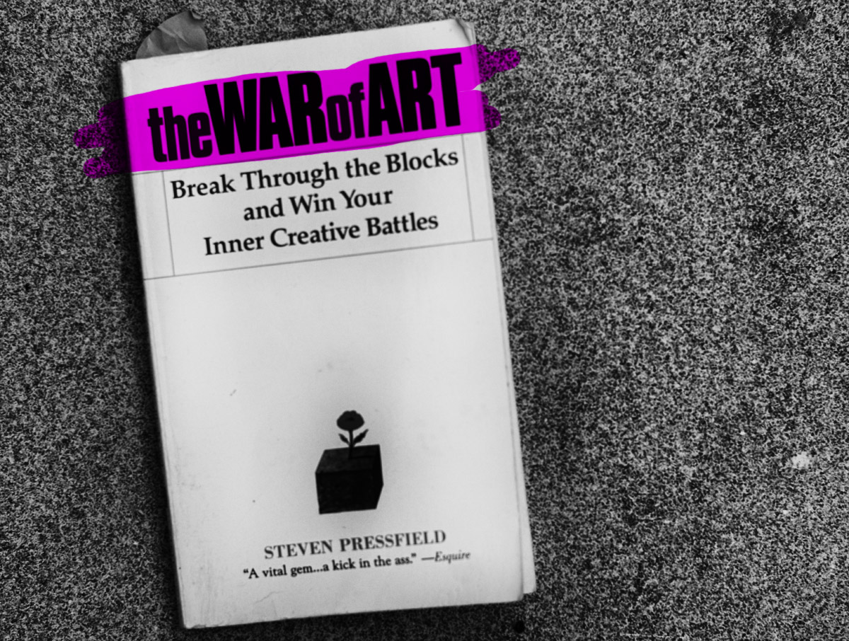 The war of Art - Steven Pressfield